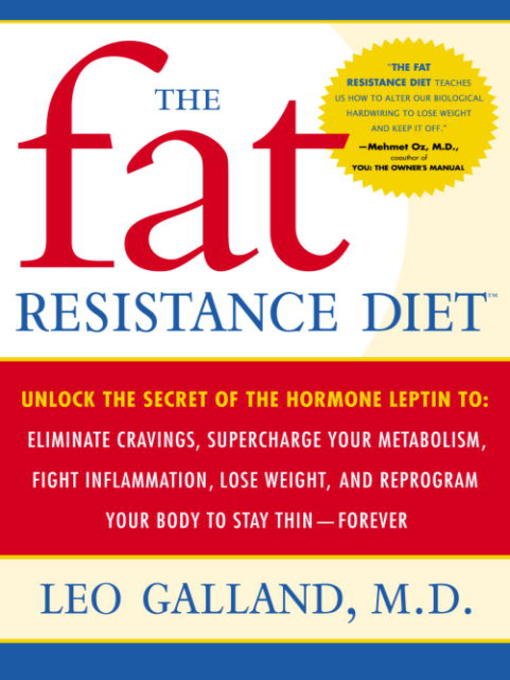 Title details for The Fat Resistance Diet by Leo Galland, M.D. - Available